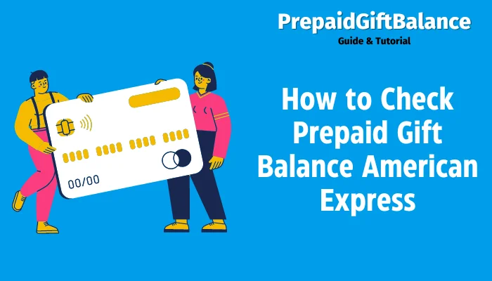 How to Check Prepaid Gift Balance American Express